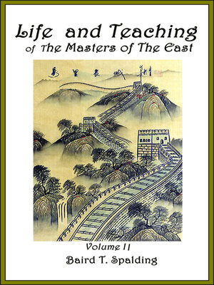 cover image of Life and Teaching of the Masters of the Far East, Volume 2